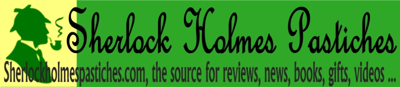 Sherlock Holmes pastiches and reviews