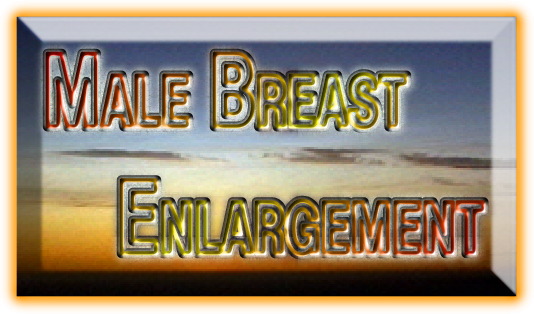 Male Breast Enlargement