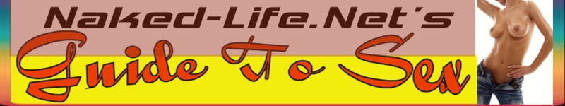 naked life sex guide